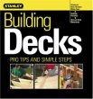 Building Decks (Stanley Complete Projects Made Easy)