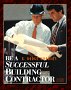 Be A Successful Building Contractor