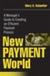 New Payment World: A Manager's Guide to Creating an Efficient Payment Process
