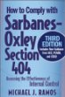 How to Comply with Sarbanes-Oxley Section 404: Assessing the Effectiveness of Internal Control