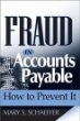 Fraud in Accounts Payable: How to Prevent It