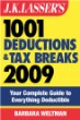 J.K. Lasser's 1001 Deductions and Tax Breaks 2009: Your Complete Guide to Everything Deductible