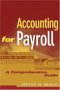 Accounting for Payroll : A Comprehensive Guide