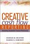 Creative Cash Flow Reporting: Uncovering Sustainable Financial Performance