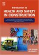 Introduction to Health and Safety in Construction