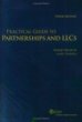 Practical Guide to Partnerships and LLCs