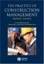 The Practice of Construction Management: People and Business Performance