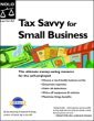 Tax Savvy for Small Business: Year-Round Tax Strategies to Save You Money