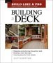 Building a Deck: Expert Advice from Start to Finish