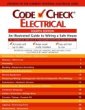 Code Check Electrical: An Illustrated Guide to Wiring a Safe House