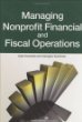 Managing Nonprofit Financial and Fiscal Operations