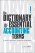 The Dictionary of Essential Accounting Terms